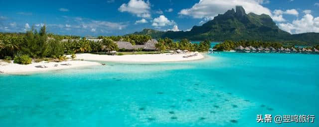 大溪地波拉波拉瑞吉酒店The St. Regis Bora Bora Resort 攻略