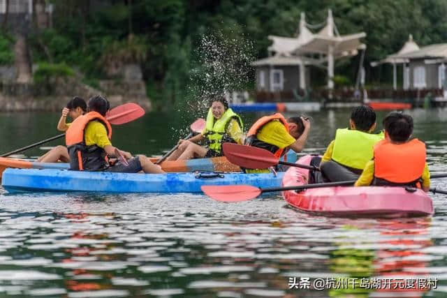 6月千岛湖攻略｜爬山、划船、漂流、采摘、小孔雀，亲山亲水亲自然